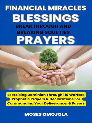cover image of Financial Miracles, Blessings, Breakthrough and Breaking Soul Ties Prayers